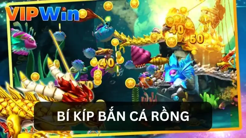 Bí kíp bắn cá hiệu quả