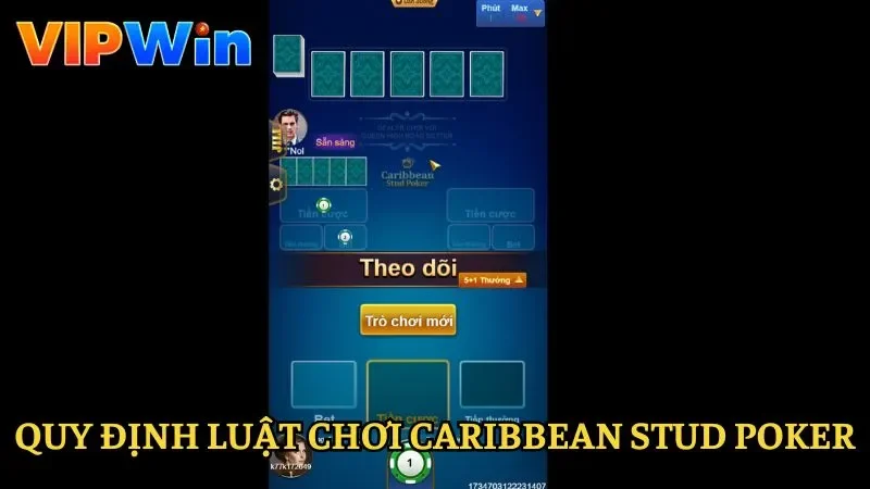 Quy định luật chơi trong Caribbean Stud Poker