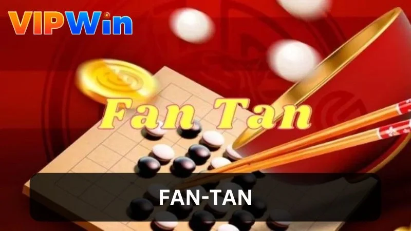 Fan-Tan - Game Cá Cược Không Thể Thiếu Ở Các Sòng Casino