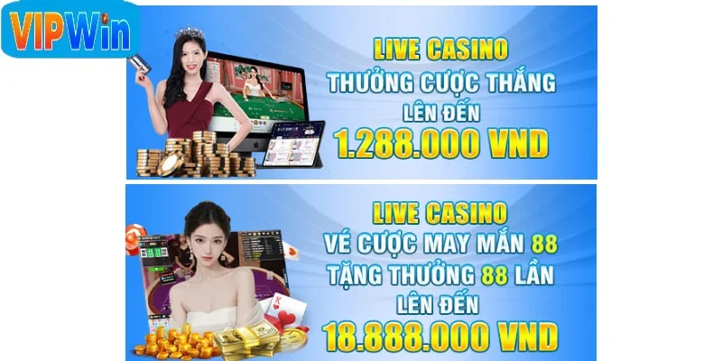 Khuyến mãi tại Live Casino VIPWIN