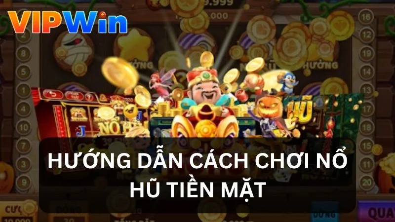 Hướng dẫn cách chơi cơ bản