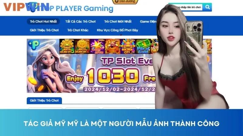 Tác giả Mỹ Mỹ là một người mẫu ảnh thành công