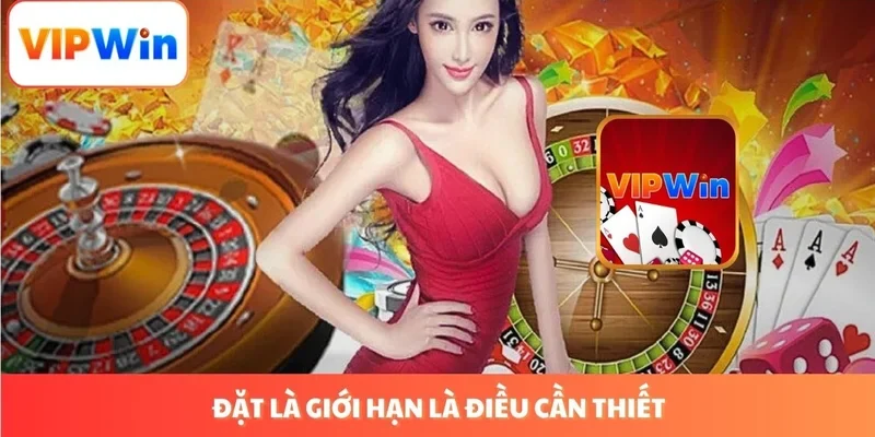 Đặt là giới hạn là điều cần thiết