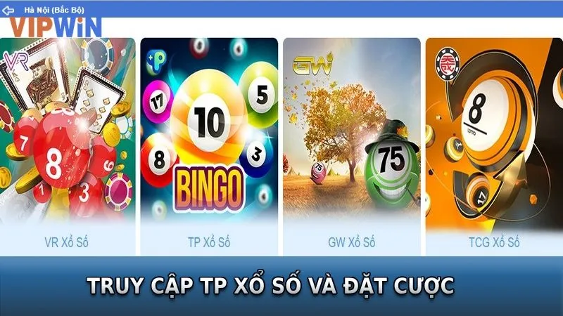 Truy cập TP xổ số tại VIPWIN và đặt cược