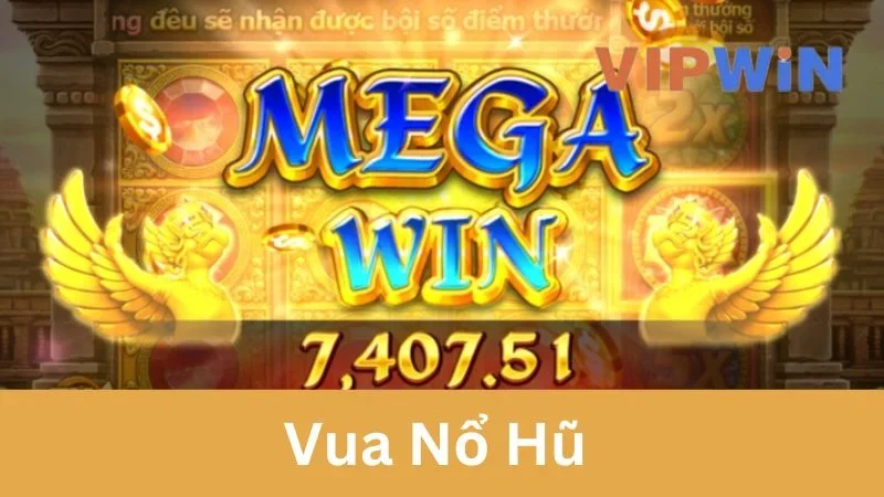 Vua Nổ Hũ - Chinh Phục Game Siêu Đẳng Cấp, Cực Hấp Dẫn