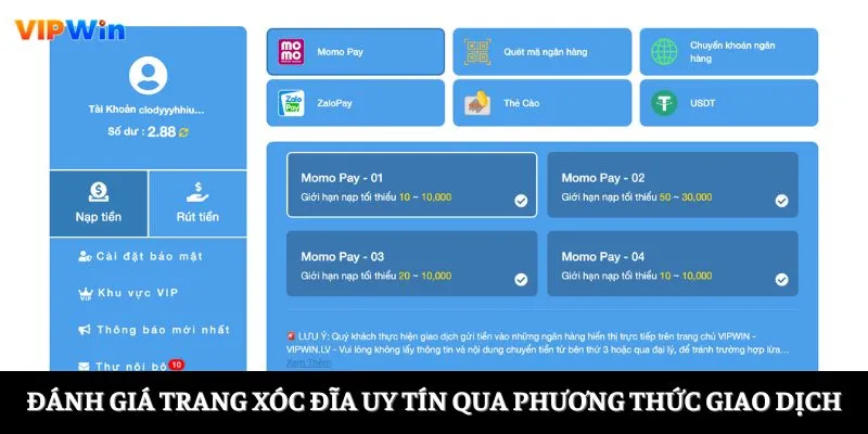 Đánh giá trang xóc đĩa uy tín qua phương thức giao dịch