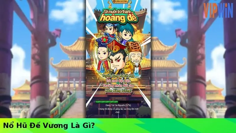 Nổ Hũ Đế Vương Là Gì?